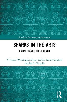 Sharks in the Arts: From Feared to Revered