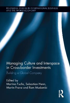 Managing Culture and Interspace in Cross-border Investments: Building a Global Company