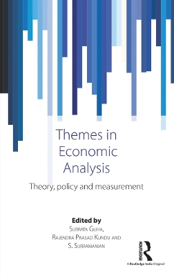 Themes in Economic Analysis: Theory, policy and measurement