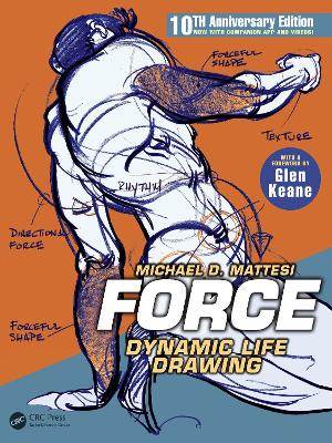 FORCE: Dynamic Life Drawing: 10th Anniversary Edition