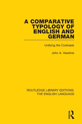 A Comparative Typology of English and German: Unifying the Contrasts
