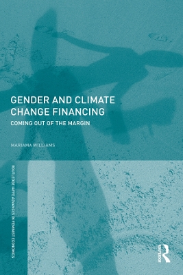 Gender and Climate Change Financing: Coming out of the margin