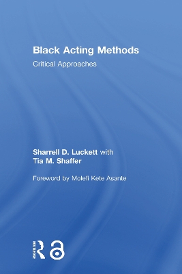 Black Acting Methods: Critical Approaches