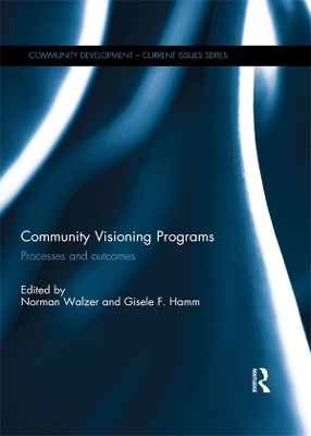 Community Visioning Programs: Processes and Outcomes