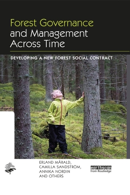 Forest Governance and Management Across Time: Developing a New Forest Social Contract