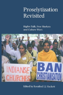 Proselytization Revisited: Rights Talk, Free Markets and Culture Wars