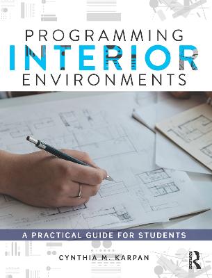 Programming Interior Environments: A Practical Guide for Students