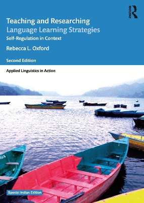 Teaching and Researching Language Learning Strategies: Self-Regulation in Context, Second Edition