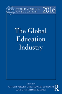 World Yearbook of Education 2016: The Global Education Industry