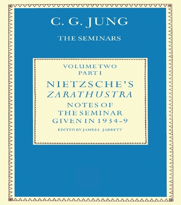 Nietzsche's Zarathustra: Notes of the Seminar given in 1934-1939 by C.G.Jung