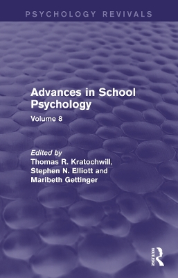 Advances in School Psychology (Psychology Revivals): Volume 8