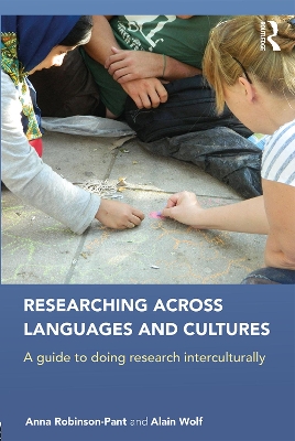 Researching Across Languages and Cultures: A guide to doing research interculturally