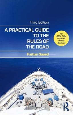 Practical Guide to the Rules of the Road: For OOW, Chief Mate and Master Students