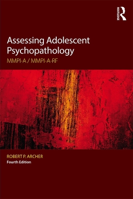 Assessing Adolescent Psychopathology: MMPI-A / MMPI-A-RF, Fourth Edition