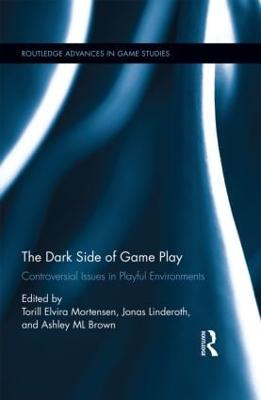 Dark Side of Game Play: Controversial Issues in Playful Environments