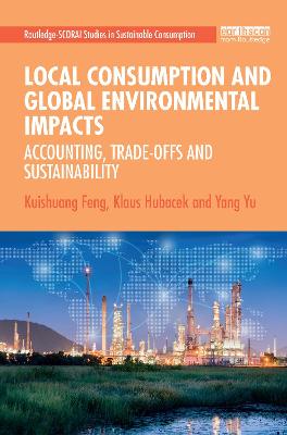 Local Consumption and Global Environmental Impacts: Accounting, Trade-offs and Sustainability