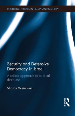 Security and Defensive Democracy in Israel: A Critical Approach to Political Discourse