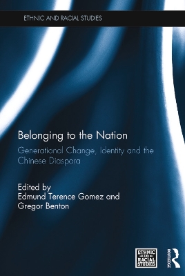 Belonging to the Nation: Generational Change, Identity and the Chinese Diaspora