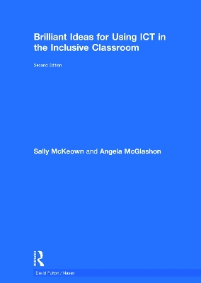 Brilliant Ideas for Using ICT in the Inclusive Classroom