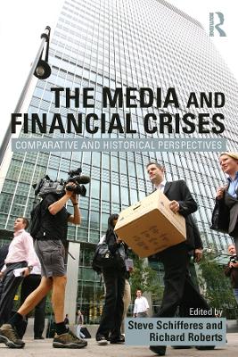 Media and Financial Crises: Comparative and Historical Perspectives