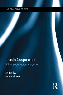 Nordic Cooperation: A European region in transition