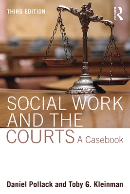 Social Work and the Courts: A Casebook
