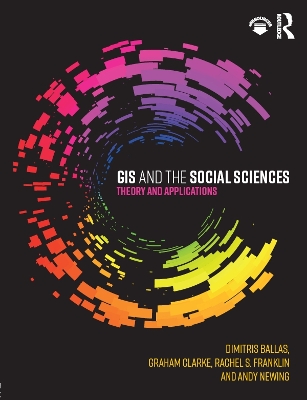 GIS and the Social Sciences: Theory and Applications