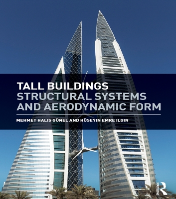 Tall Buildings: Structural Systems and Aerodynamic Form