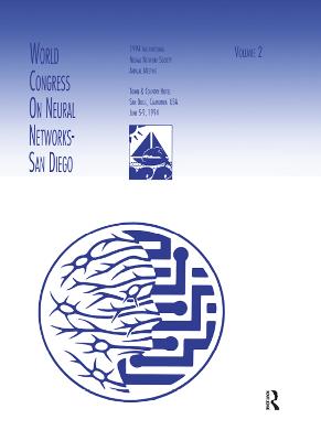 World Congress on Neural Networks: 1994 International Neural Network Society Annual Meeting
