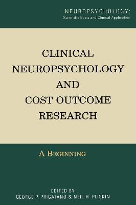 Clinical Neuropsychology and Cost Outcome Research: A Beginning