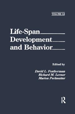 Life-Span Development and Behavior: Volume 12