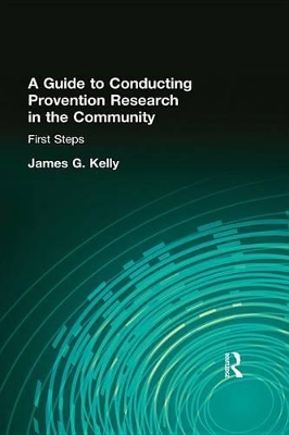 Guide to Conducting Prevention Research in the Community: First Steps