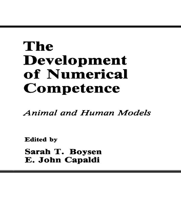 Development of Numerical Competence: Animal and Human Models