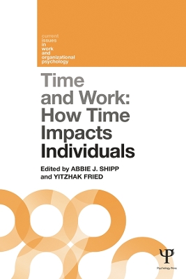 Time and Work, Volume 1: How time impacts individuals