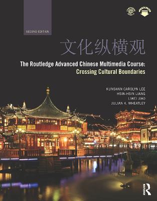 Routledge Advanced Chinese Multimedia Course: Crossing Cultural Boundaries
