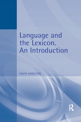 Language and the Lexicon: An Introduction
