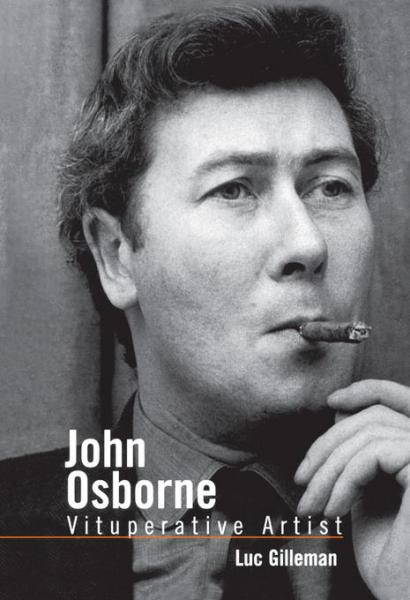 John Osborne: Vituperative Artist