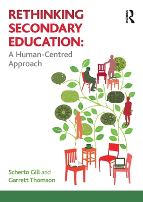 Rethinking Secondary Education: A Human-Centred Approach