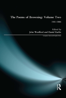 Poems of Browning: Volume Two: 1841-1846