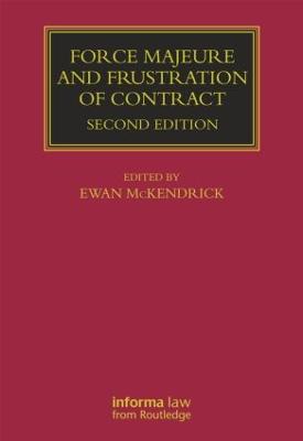 Force Majeure and Frustration of Contract