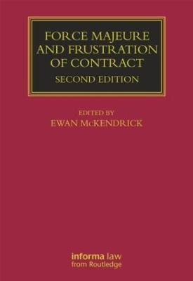 Force Majeure and Frustration of Contract