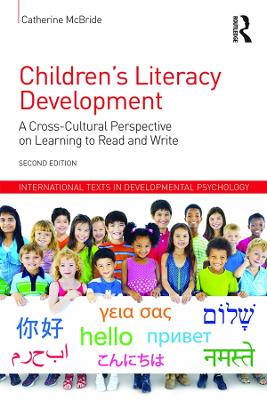 Children's Literacy Development: A Cross-Cultural Perspective on Learning to Read and Write