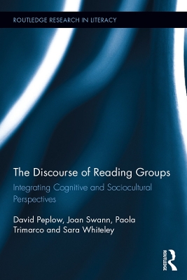 Discourse of Reading Groups: Integrating Cognitive and Sociocultural Perspectives