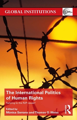 International Politics of Human Rights: Rallying to the R2P Cause?