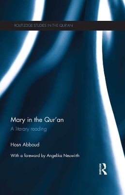Mary in the Qur'an: A Literary Reading