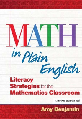 Math In Plain English: Literacy Strategies for the Mathematics Classroom