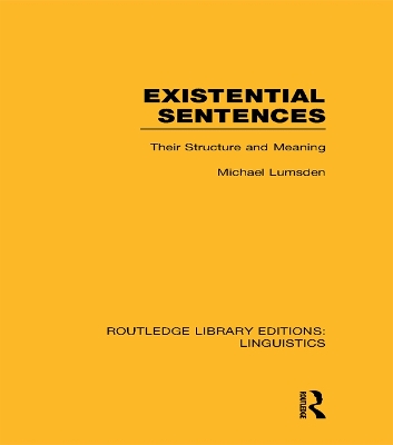 Existential Sentences: Their Structure and Meaning