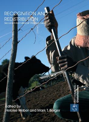 Recognition and Redistribution: Beyond International Development