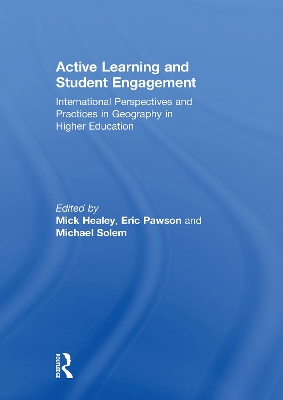 Active Learning and Student Engagement: International Perspectives and Practices in Geography in Higher Education