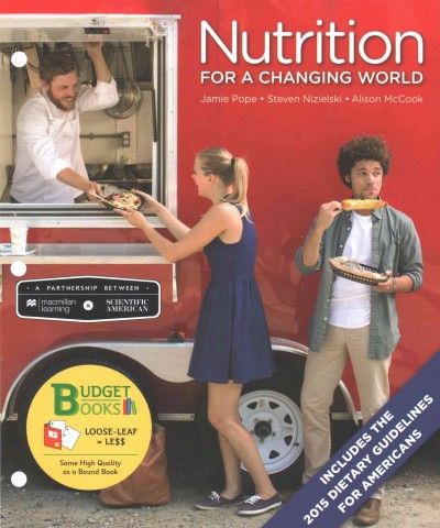 Loose-Leaf Version for Scientific American Nutrition for a Changing World  with 2015 Dietary Guidelines